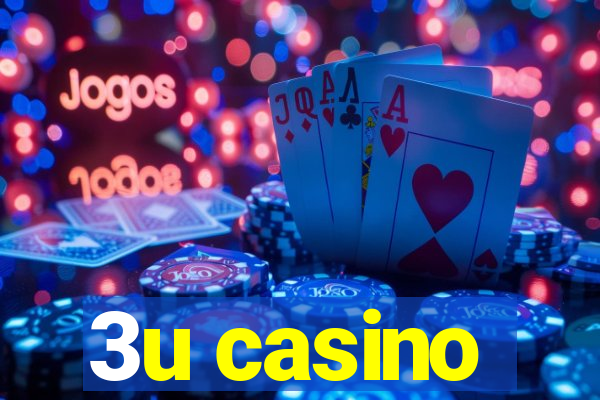 3u casino